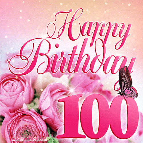 Beautiful Roses & Butterflies - 100 Years Happy Birthday Card for Her