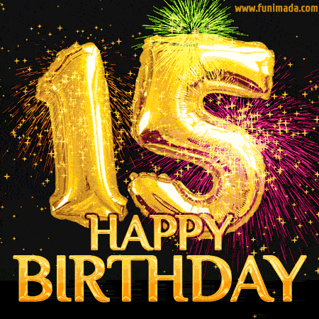 Happy 15th Birthday Animated GIFs - Download on Funimada.com
