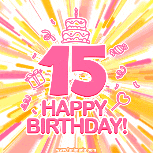 Congratulations on your 15th birthday! Happy 15th birthday GIF, free download.