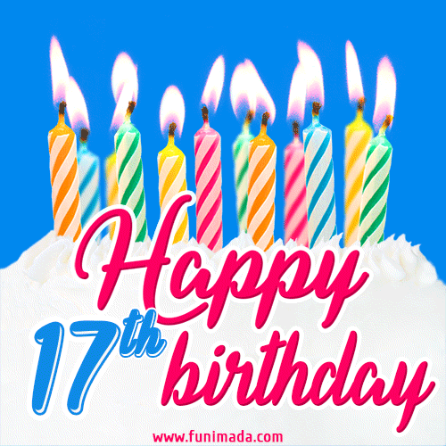Animated Happy 17th Birthday Card with Cake and Lit Candles