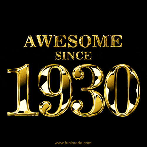 Awesome since 1930 GIF