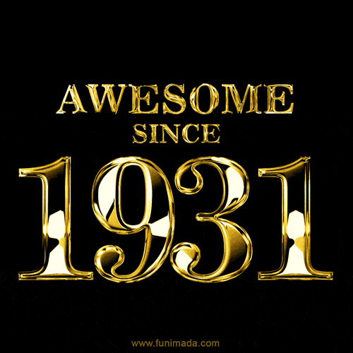 Awesome since 1931 GIF