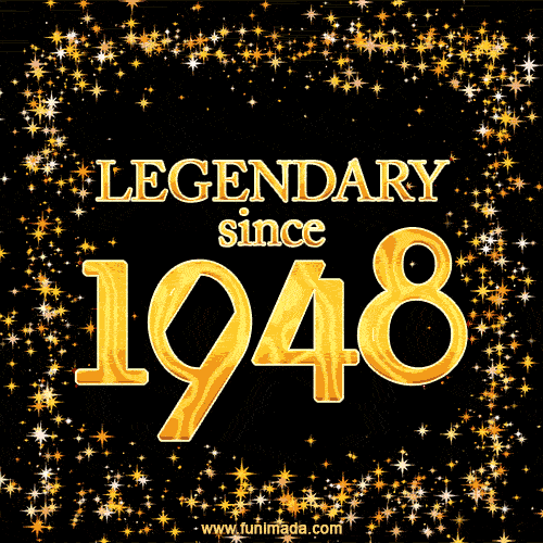 Legendary since 1948. Happy Birthday!