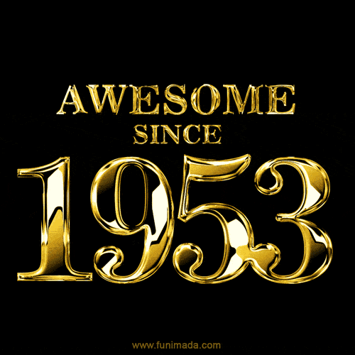 Awesome since 1953 GIF
