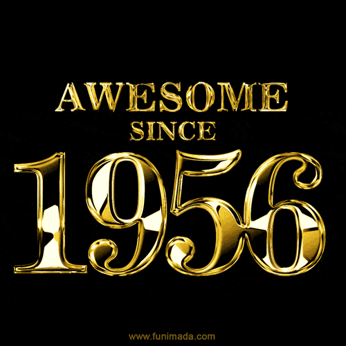 Awesome since 1956 GIF