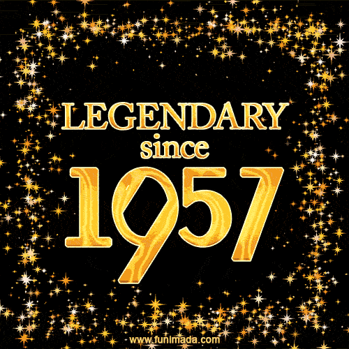 Legendary since 1957. Happy Birthday!