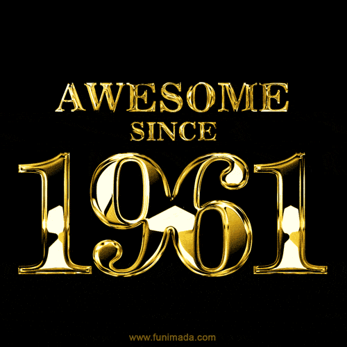 Awesome since 1961 GIF