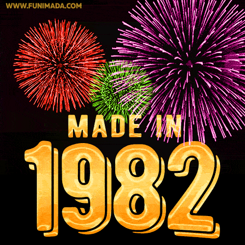 Made in 1982 GIF
