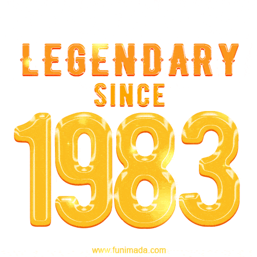 Happy Birthday 1983 GIF. Legendary since 1983.