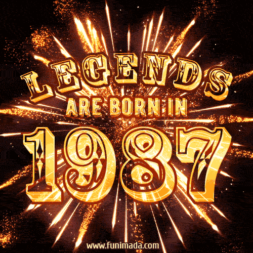 Legends are born in 1987 animated GIF image