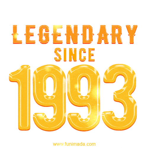 Happy Birthday 1993 GIF. Legendary since 1993.