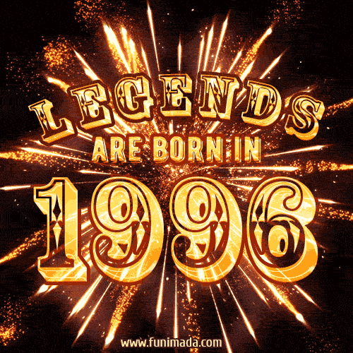 Legends are born in 1996 animated GIF image