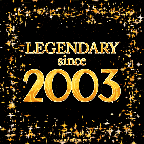 Legendary since 2003. Happy Birthday!