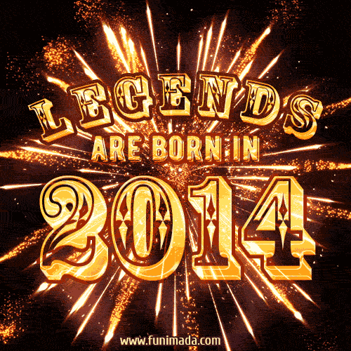 Legends are born in 2014 animated GIF image