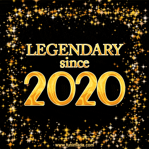 Legendary since 2020. Happy Birthday!