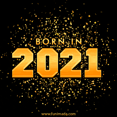 Born in 2021