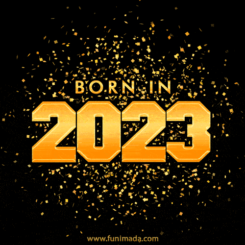 Born in 2023