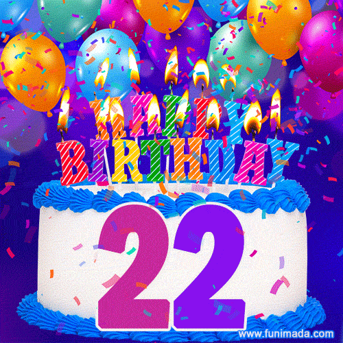 22nd Birthday Cake gif: colorful candles, balloons, confetti and number 22