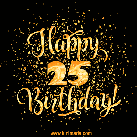 Gold Confetti Animation (loop, gif) - Happy 25th Birthday Lettering Card —  Download on 