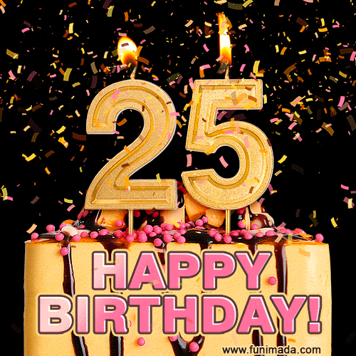 Happy 25th Birthday Cake GIF and Video with sound free download