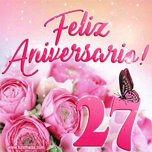 Lindas rosas e borboletas - 27 anos de feliz aniversário GIF