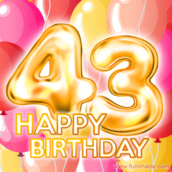 Fantastic Gold Number 43 Balloons Happy Birthday Card (Moving GIF)