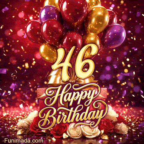 Bright balloons rise over gift boxes and roses while the golden 46 and Happy Birthday lettering shine with falling confetti in the animation
