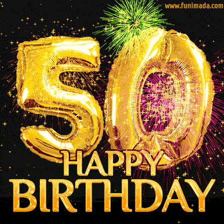 Happy 50th Birthday Animated GIFs - Download on Funimada.com