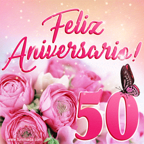 Lindas rosas e borboletas - 50 anos de feliz aniversário GIF