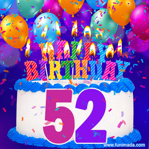52nd Birthday Cake gif: colorful candles, balloons, confetti and number 52