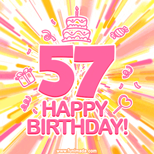 Congratulations on your 57th birthday! Happy 57th birthday GIF, free download.