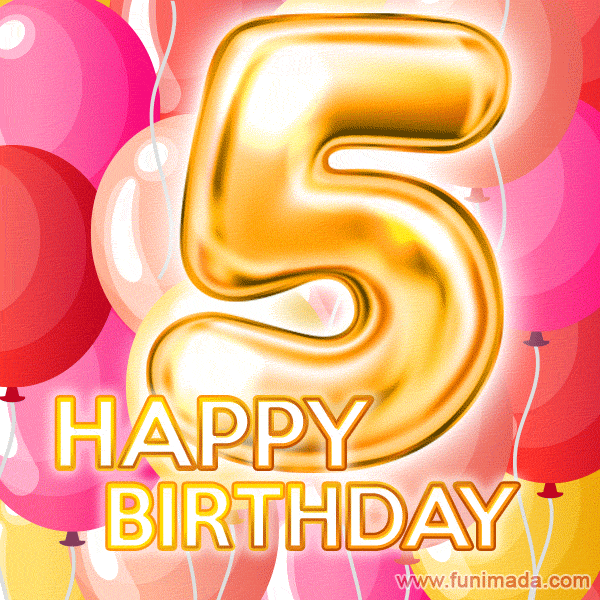 Fantastic Gold Number 5 Balloons Happy Birthday Card (Moving GIF)