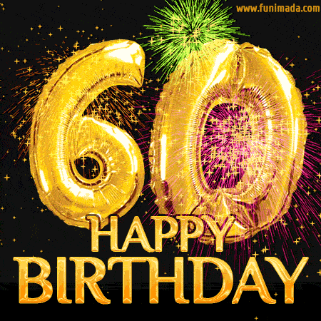 Happy 60th Birthday Animated Gifs Download On Funimada Com You are the only person who made me what i am now. happy 60th birthday animated gifs download on funimada com