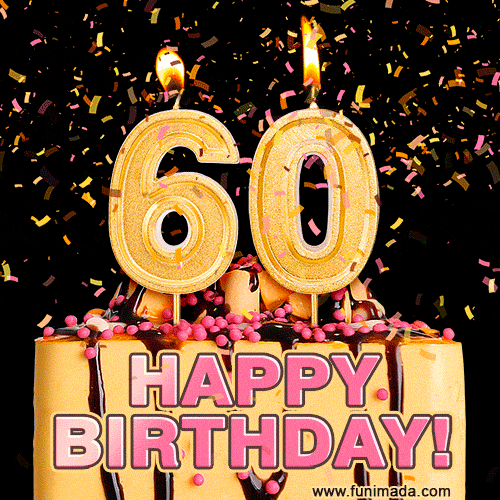 Happy 60th Birthday Cake GIF and Video with sound free download — Download on Funimada.com