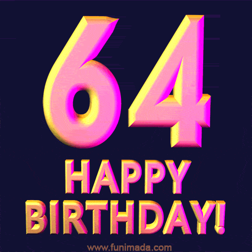 Happy 64th Birthday Cool 3D Text Animation GIF