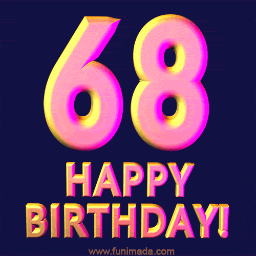Happy 68th Birthday Cool 3D Text Animation GIF