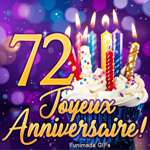 GIF Joyeux Anniversaire 72 ans illustrant le nombre 72 d'or brillant à côté d'un cupcake aux bougies étincelantes.