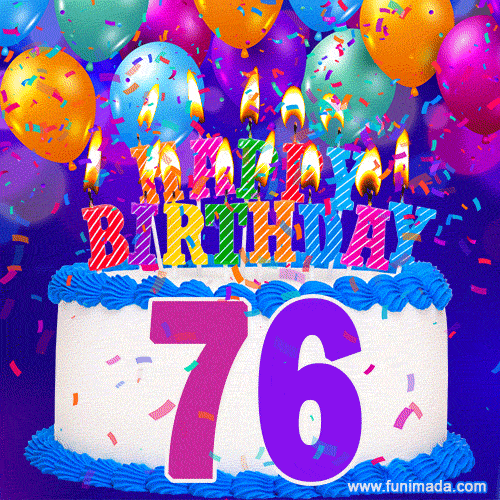 76th Birthday Cake gif: colorful candles, balloons, confetti and number 76