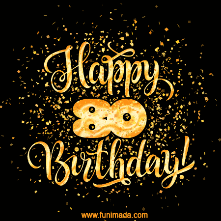 Gold Confetti Animation (loop, gif) - Happy 80th Birthday Lettering Card