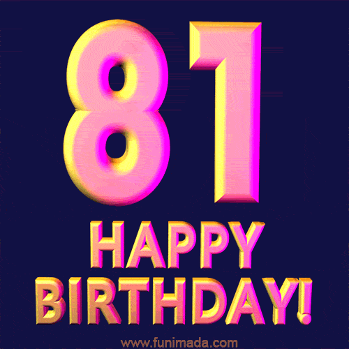 Happy 81st Birthday Cool 3D Text Animation GIF