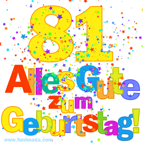Festliches und farbenfrohes GIF-Bild zum 81. Geburtstag.