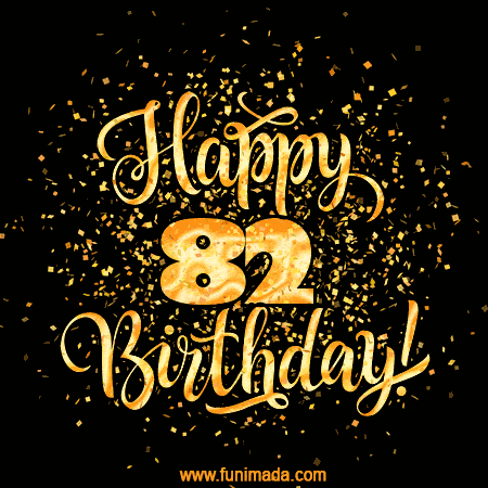 Gold Confetti Animation (loop, gif) - Happy 82nd Birthday Lettering Card