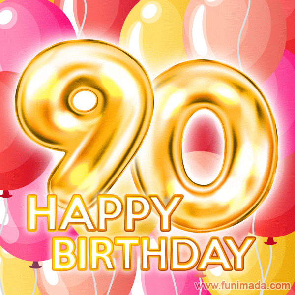 Fantastic Gold Number 90 Balloons Happy Birthday Card (Moving GIF)