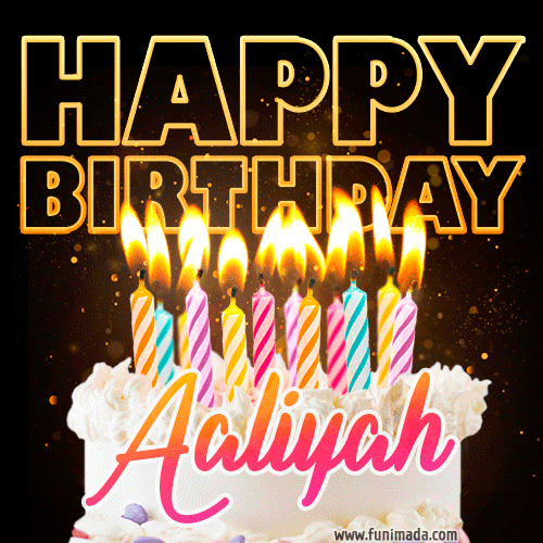 Aaliyah - Animated Happy Birthday Cake GIF Image for WhatsApp