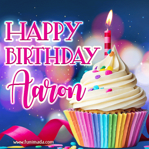Happy Birthday Aaron - Lovely Animated GIF