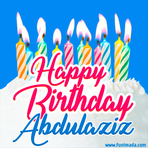Happy Birthday GIF for Abdulaziz with Birthday Cake and Lit Candles