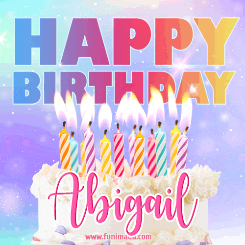 Animated Happy Birthday Cake with Name Abigail and Burning Candles