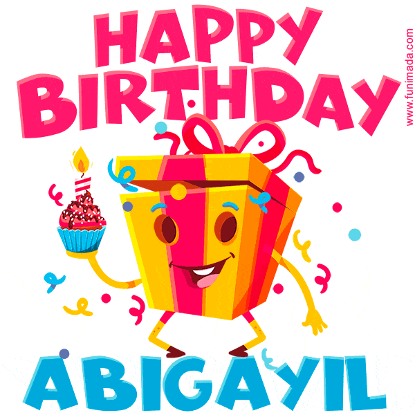 A vibrant and funny gift box character with a happy face dancing with a cupcake and the text 'Happy Birthday Abigayil,' surrounded by animated confetti and party vibes.