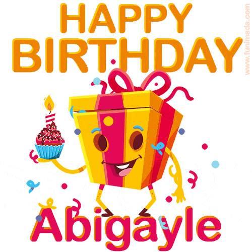 A vibrant and funny gift box character with a happy face dancing with a cupcake and the text 'Happy Birthday Abigayle,' surrounded by animated confetti and party vibes.