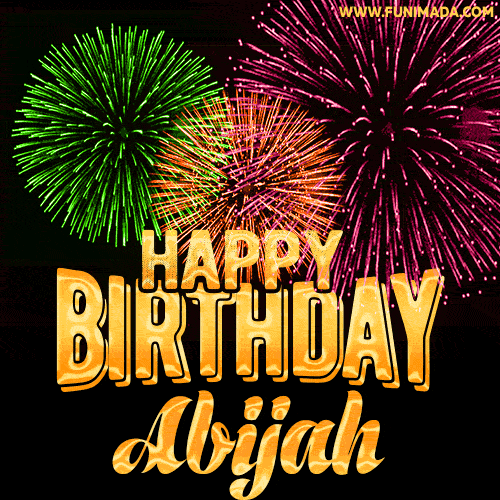 Wishing You A Happy Birthday, Abijah! Best fireworks GIF animated greeting card.